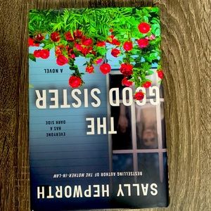 The Good Sister by Sally Hepworth